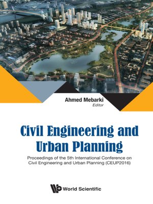 cover image of Civil Engineering and Urban Planning--Proceedings of the 5th International Conference On Civil Engineering and Urban Planning (Ceup2016)